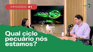 PECUÁRIA EM FOCO - GIRO DO AGRO 360 - EP. 1 - PAULO MATOS